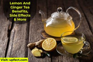 Lemon And Ginger Tea Benefits