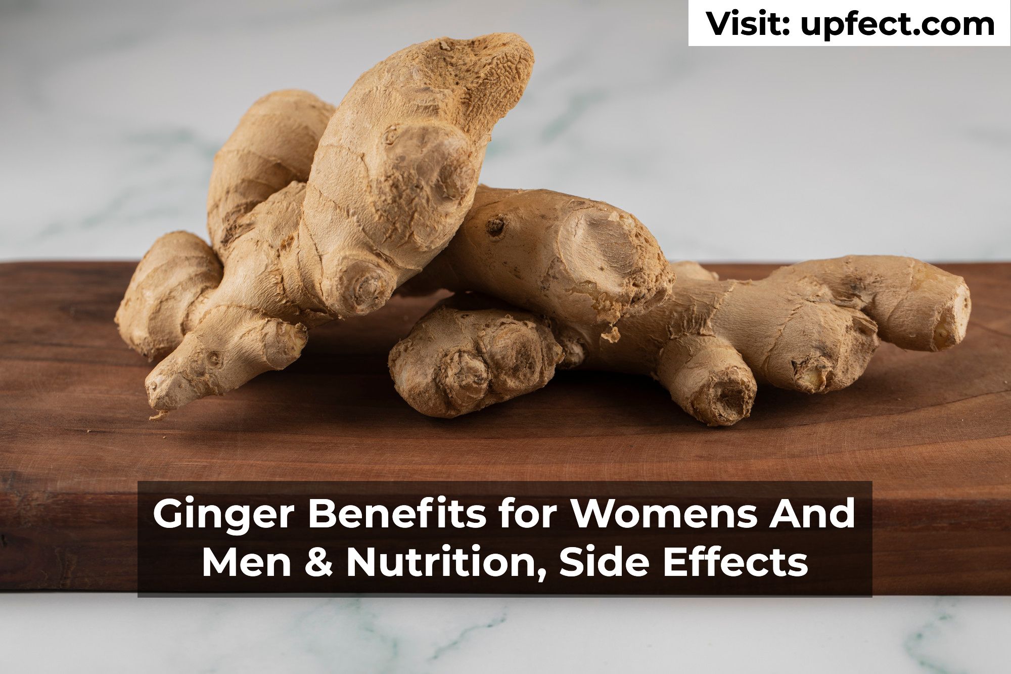 Ginger Benefits for Womens