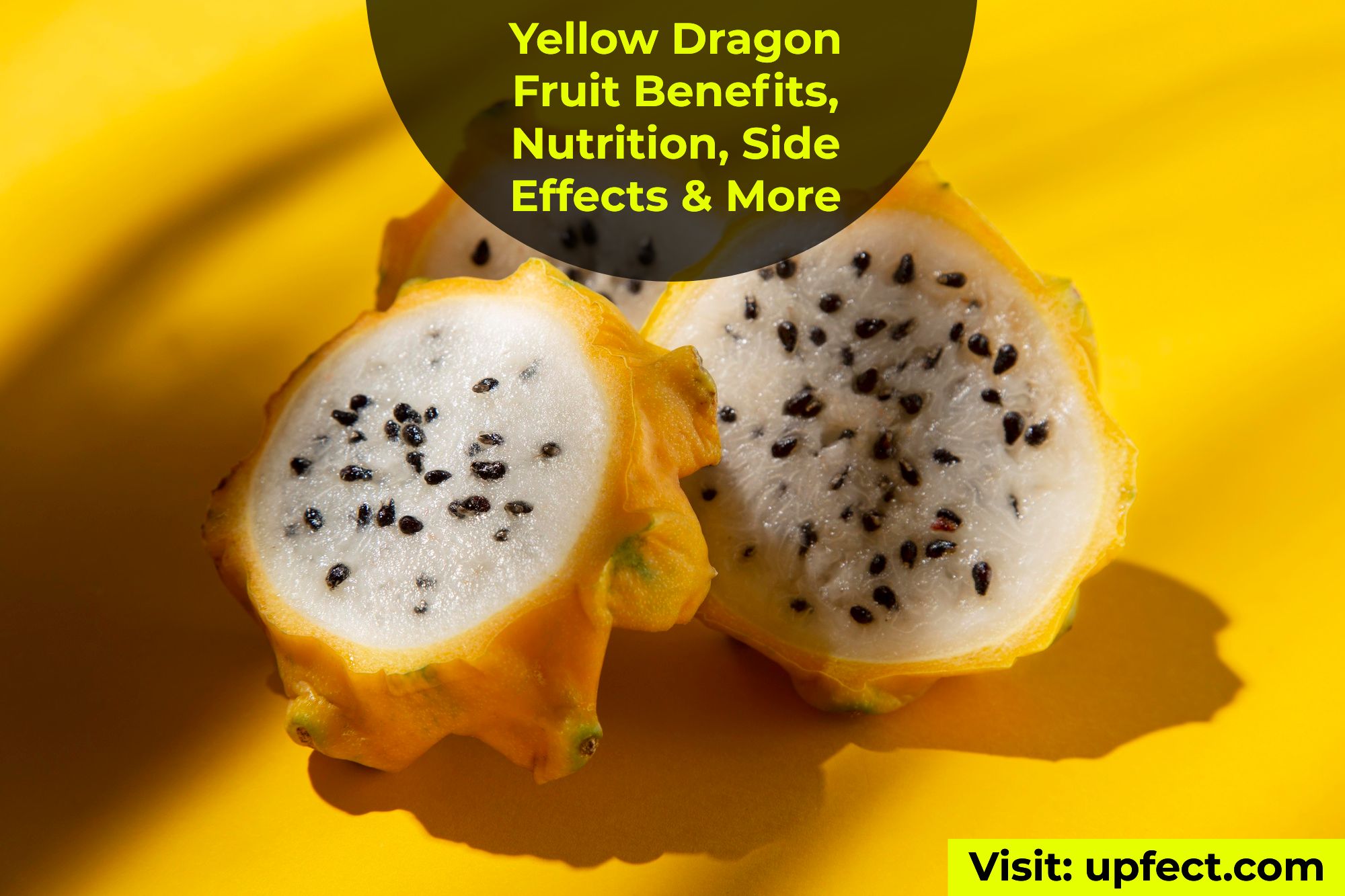 Yellow Dragon Fruit Benefits