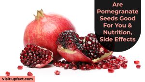 Are Pomegranate Seeds Good For You