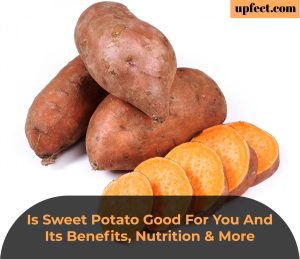 Is Sweet Potato Good For You And Its Benefits, Nutrition & More