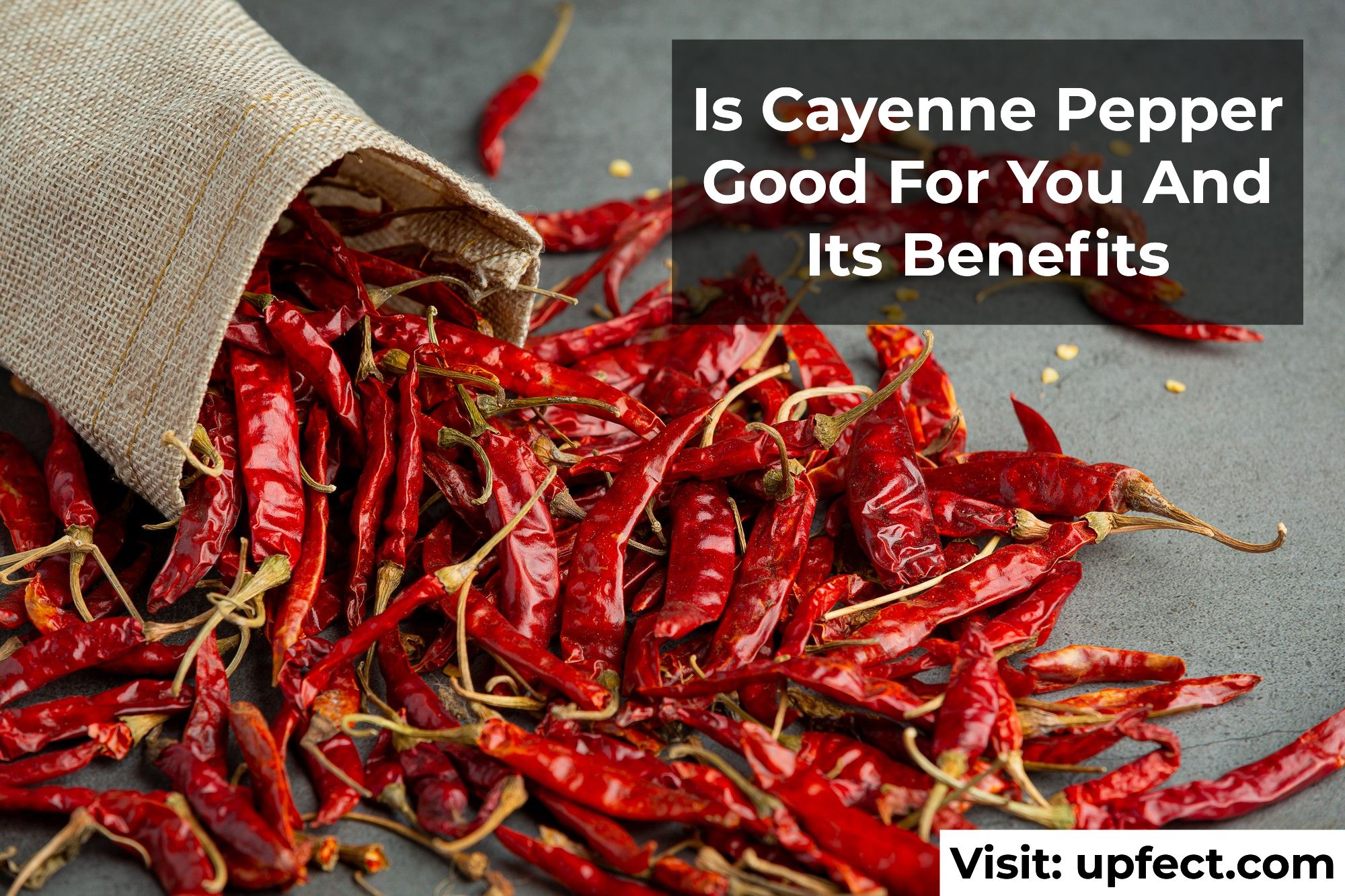 Is Cayenne Pepper Good For You
