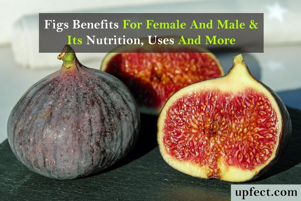 Figs Benefits For Female