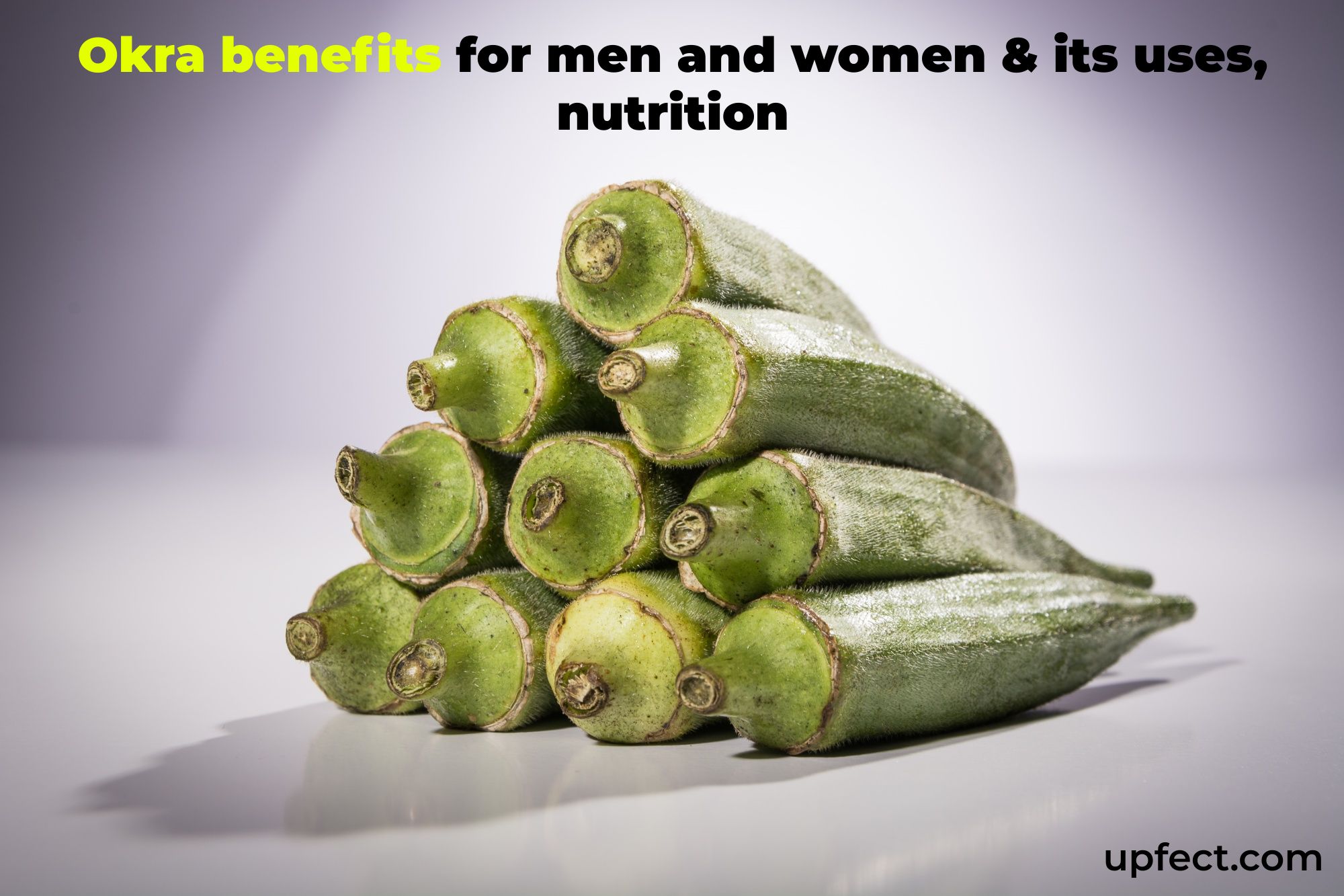 benefits of okra to ladies